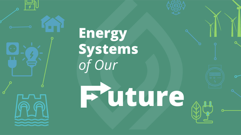 Graphic that says Energy Systems of the Future